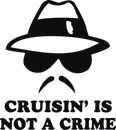 cruisin´ is not a crime
