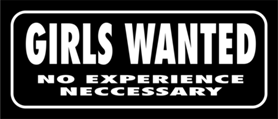 Skämtdekal Girls wanted no experience neccessary