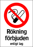 Rökning förbjuden enligt lag