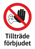 Tillträde förbjudet