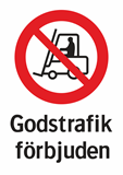 Godstrafik förbjuden