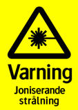 Varning Joniserande strålning