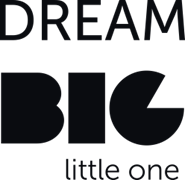 Dream big little one