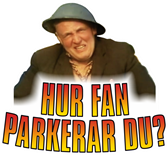 Hur fan parkerar du